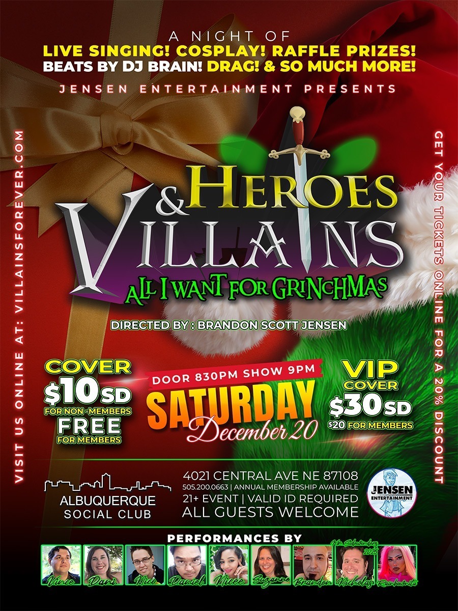 A vibrant, holiday-themed promotional flyer for a live variety show titled "Heroes & Villains: All I Want for Grinchmas." The background features a large red gift with a gold bow, partially covered by a Grinch-like green furry Santa hat.