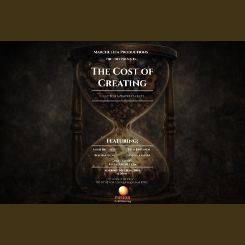 Dark hourglass with sand flowing, overlaid with text promoting 'The Cost of Creating' event by Marchuleta Productions.