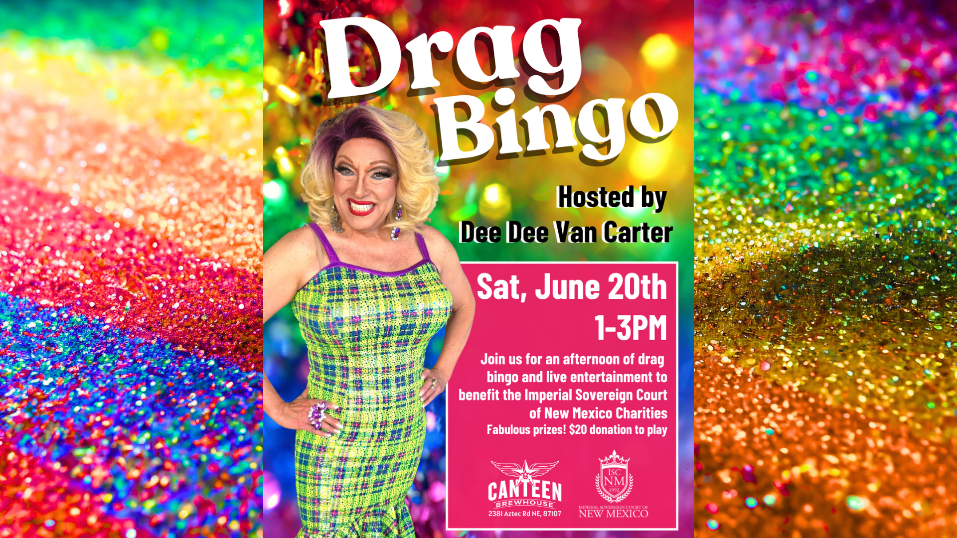 Colorful flyer for Drag Bingo hosted by Dee Dee Van Carter on June 20th from 1-3PM to benefit the Imperial Sovereign Court of New Mexico charities.
