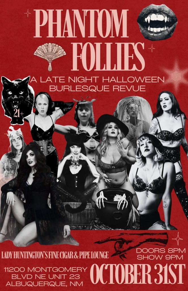 Poster for Phantom Follies, a late-night Halloween burlesque show on October 31st at Lady Huntington's Fine Cigar & Pipe Lounge.